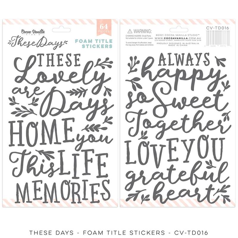 Cocoa Vanilla Studio - These Days Foam Title Stickers